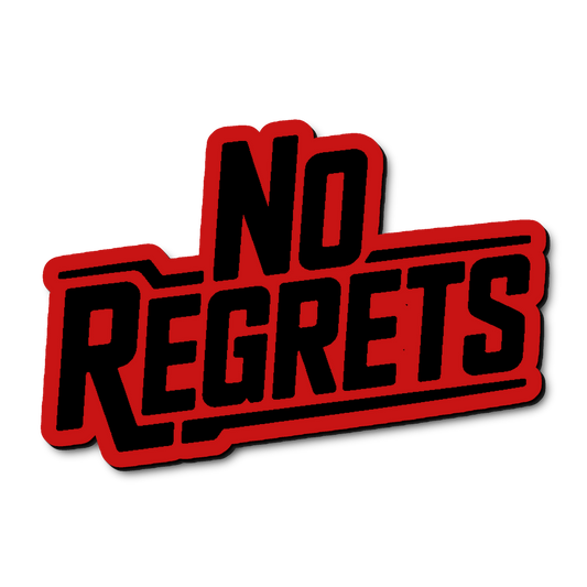 Custom No Regrets Badge