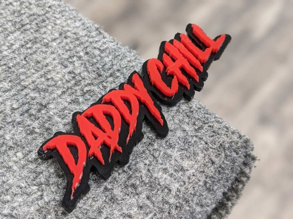 Daddy Chill Car Badge - Red On Gloss Black - Aggressive Font - Atomic Car Concepts