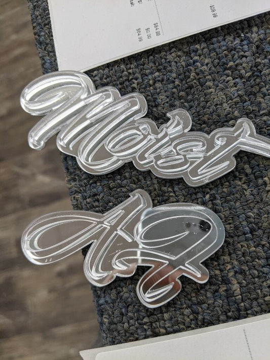 Moist AF Car Badge - Mirror Silver On Mirror Silver - Script Font - Atomic Car Concepts