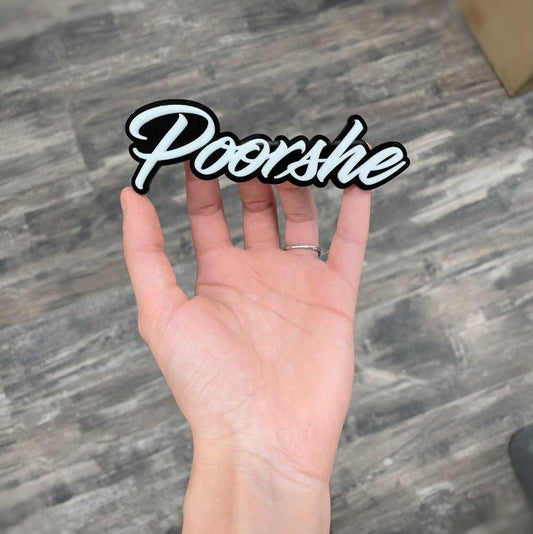 Poorshe Car badge - White On Gloss Black - Script Font - Atomic Car Concepts