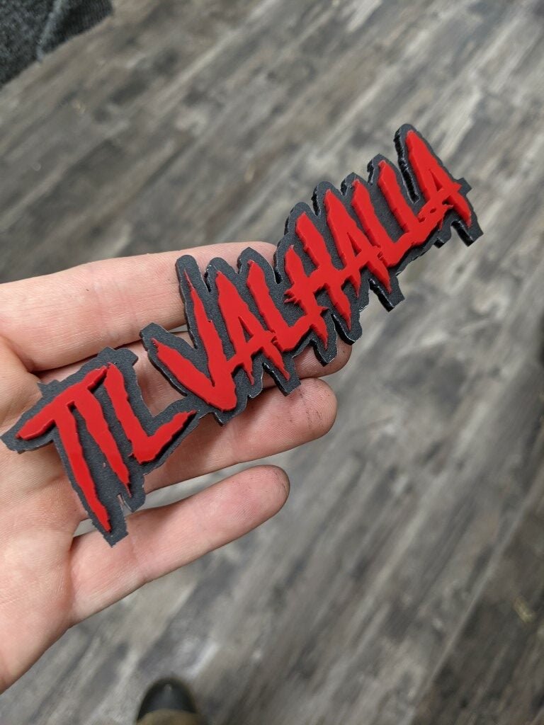 Til Valhalla Car Badge - Red On Matte Black - Aggressive Font - Atomic Car Concepts